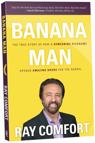 Banana Man - Ray Comfort